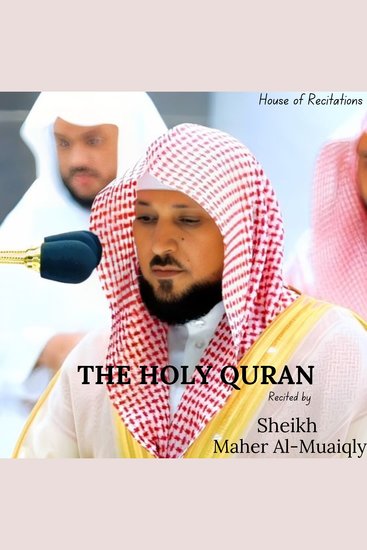 Holy Quran The - Sheikh Maher Al-Muaiqly - cover