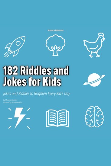 182 Riddles and Jokes for Kids - Jokes and Riddles to Brighten Every Kid's Day - cover