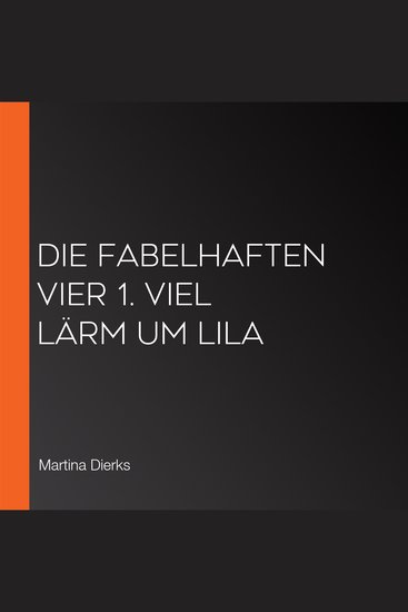 Die fabelhaften Vier 1 Viel Lärm um Lila - cover