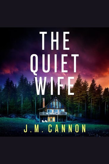 The Quiet Wife - An absolutely addictive unputdownable stunning crime mystery suspense thriller perfect for 2026! - cover