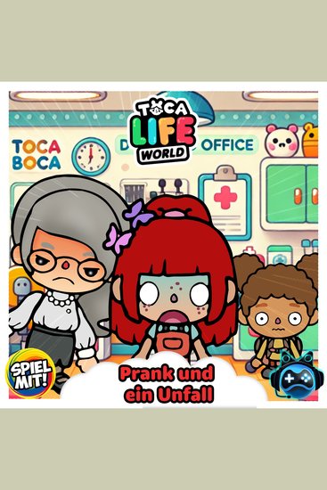 Prank und ein Unfall - Toca Boca Story - cover