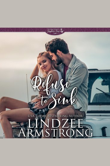 Refuse to Sink - a marriage of convenience small town romance - cover