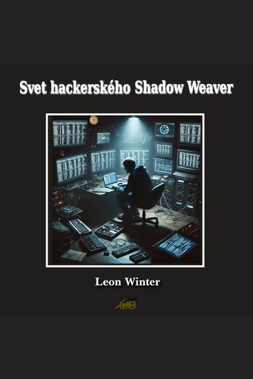Svet hackerského Shadow Weaver - cover