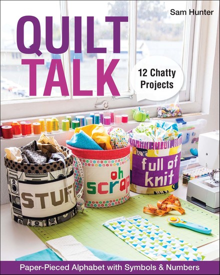 Quilt Talk - 12 Chatty Projects - cover