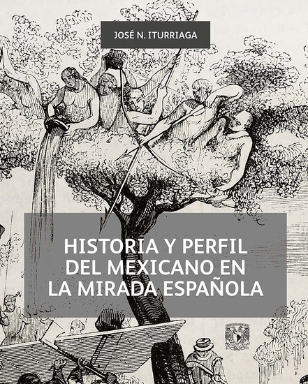 Historia y perfil del mexicano en la mirada española - cover