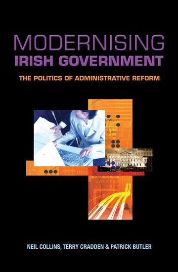 Modernising Irish Government - The Politics of Administrative Reform - cover