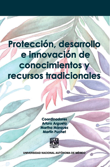 Protección desarrollo e innovación de conocimientos y recursos tradicionales - cover