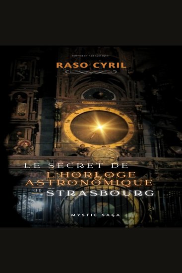 Le secret de l'Horloge Astronomique de Strasbourg - cover