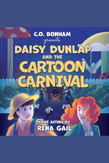Daisy Dunlap and the Cartoon Carnival - cover