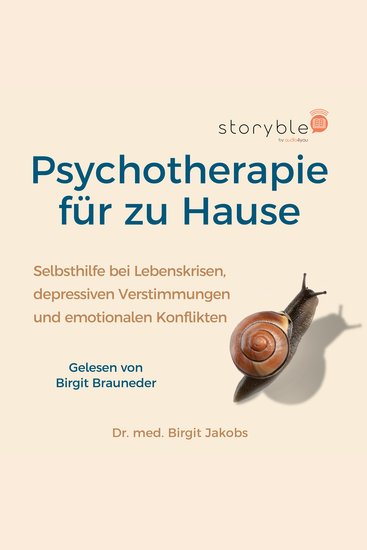 Psychotherapie für zu Hause - Selbsthilfe bei Lebenskrisen depressiven Verstimmungen und emotionalen Konflikten - cover