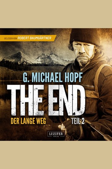 DER LANGE WEG (The End 2) - Endzeit-Thriller - cover