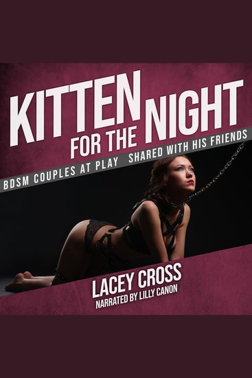 Kitten for the Night - Shared with His Friends - cover