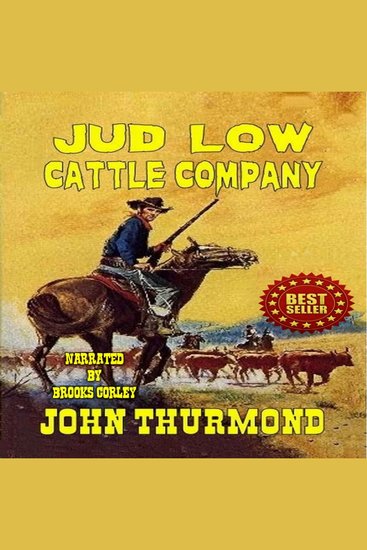 Jud Low Cattle Company - A Classic Western - cover