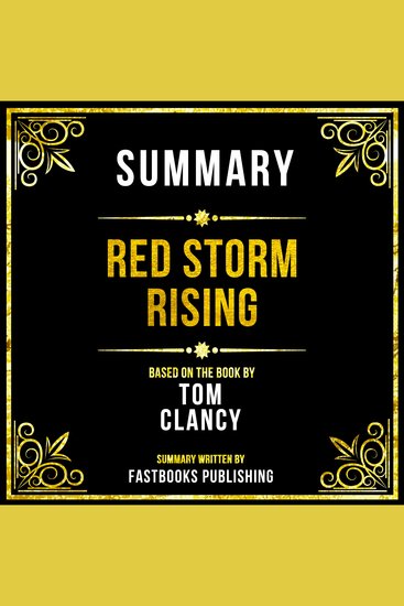 Summary - Red Storm Rising - Based On The Book By Tom Clancy - cover