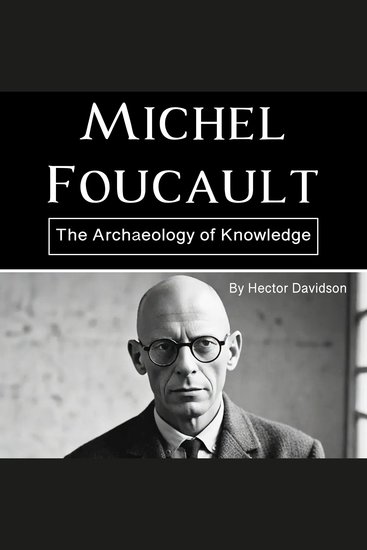 Michel Foucault - The Archaeology of Knowledge - cover