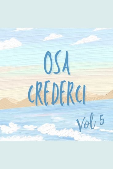 Osa Crederci Scopri la Strada per le Tue Opportunità Vol5 - cover