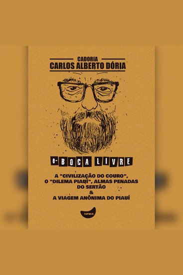 A "civilização do couro" O "dilema Piauí"lmas penadas do sertão & A viagem anônima do Piauí - cover