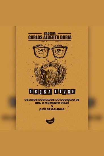Os anos dourados do dourado de rio O momento Piauí & O pé de galinha - cover