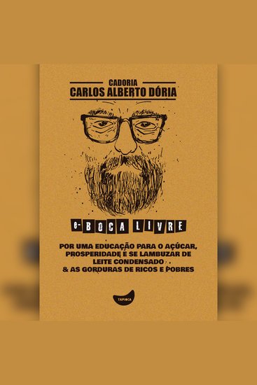 Por uma educação para o açúcar Prosperidade é se lambuzar de leite condensado & As gorduras de ricos e pobres - cover