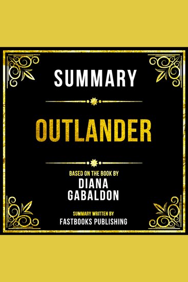 Summary - Outlander - Based On The Book By Diana Gabaldon - cover