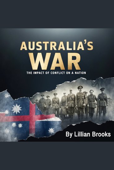 Australia's War - The Impact of Conflict on a Nation - cover