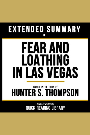 Extended Summary - Fear And Loathing In Las Vegas - Based On The Book By Hunter S Thompson - cover