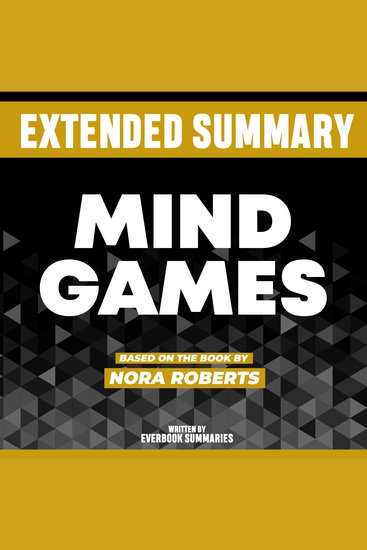 Extended Summary - Mind Games - Based On The Book By Nora Roberts - cover