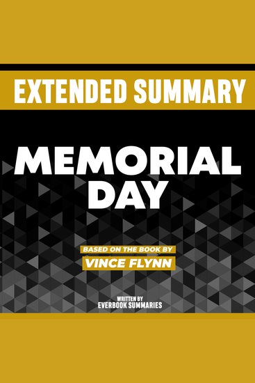 Extended Summary - Memorial Day - Based On The Book By Vince Flynn - cover