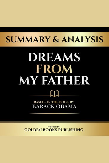 Summary & Analysis - Dreams From My Father - Based On The Book By Barack Obama - cover