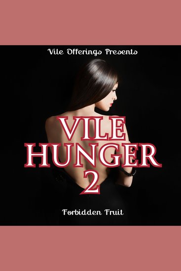 Vile Hunger 2 - Forbidden Fruit - cover
