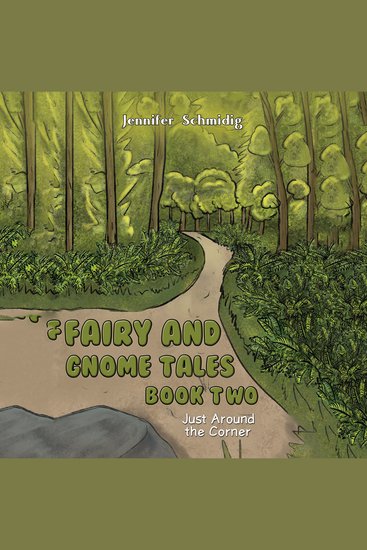 Fairy and Gnome Tales – Book Two - Just Around the Corner - cover
