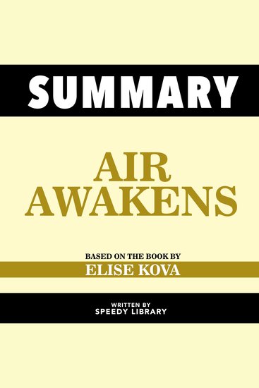 Summary - Air Awakens - Based On The Book By Elise Kova - cover