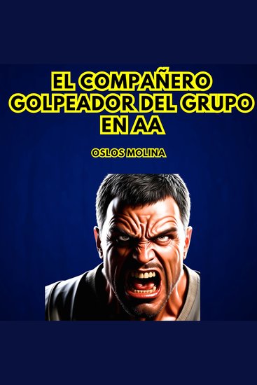 El Compañero Golpeador Del Grupo En AA - Vivir Para Servir - cover