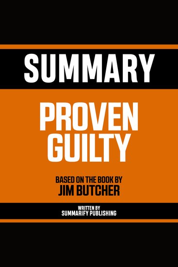 Summary - Proven Guilty - Based On The Book By Jim Butcher - cover