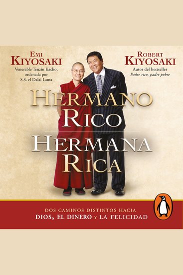 Hermano rico hermana rica - Dos caminos distintos hacia Dios el dinero y la felicidad - cover