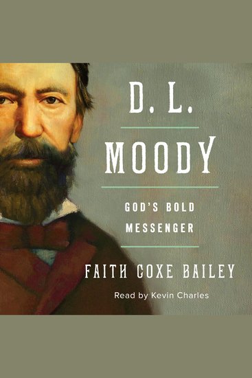 D L Moody - God's Bold Messenger - cover