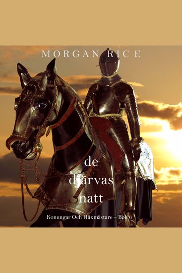 De djärvas natt (Konungar Och Häxmästare – Bok 6) - Digitalt inläst via en datorgenererad röst - cover