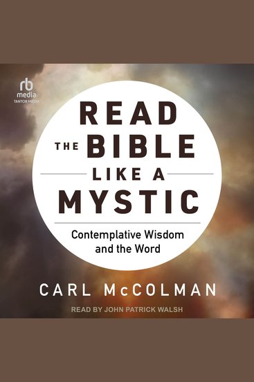 Read the Bible Like a Mystic - Contemplative Wisdom and the Word - cover