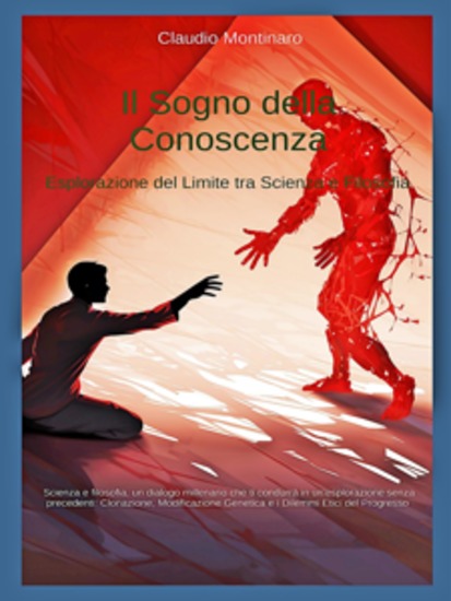 Il Sogno della Conoscenza - Esplorazione del Limite tra Scienza e Filosofia - cover