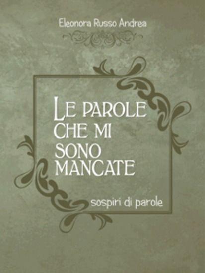 Le parole che mi sono mancate - Sospiri di parole - cover