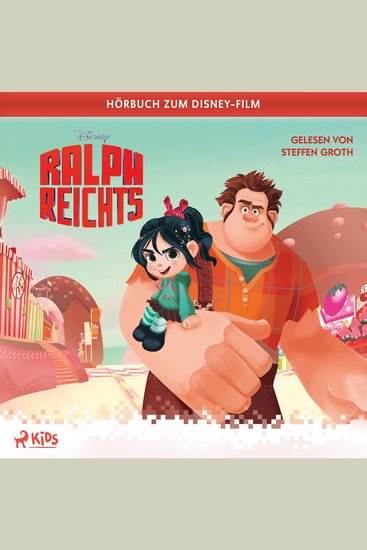 Ralph reichts: Das Original Hörbuch zum Disney Film - cover