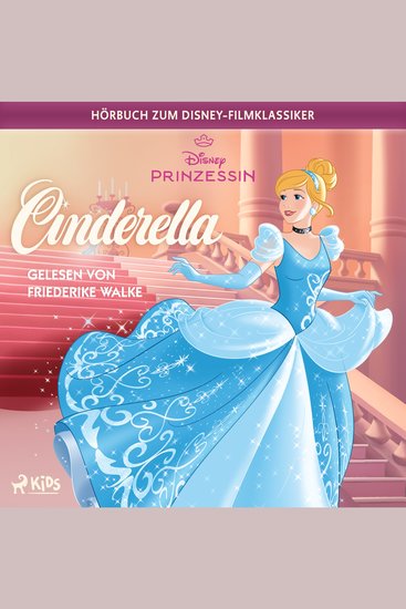 Cinderella: Das Original Hörbuch zum Disney Filmklassiker - cover