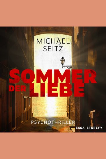 Sommer der Liebe – Psychothriller - cover