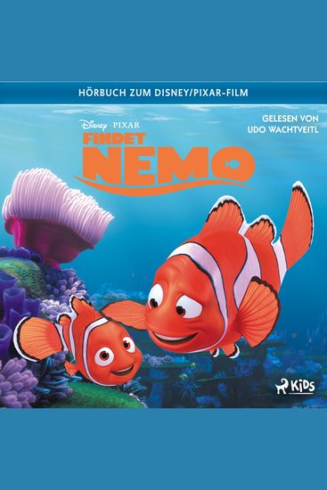 Findet Nemo: Das Original–Hörbuch zum Disney Pixar–Film - cover