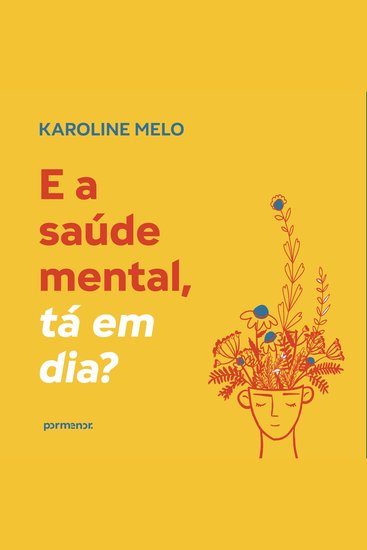 E a saúde mental tá em dia? - cover
