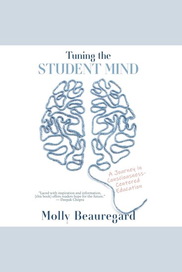Tuning the Student Mind - A Journey in Consciousness-Centered Education - cover