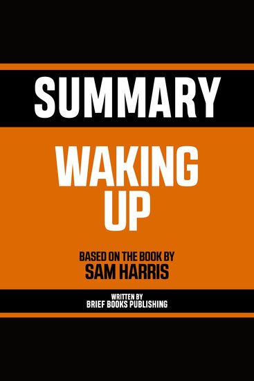 Summary - Waking Up - Based On The Book By Sam Harris - cover