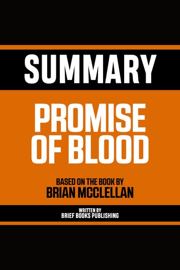 Summary - Promise Of Blood - Based On The Book By Brian Mcclellan - cover