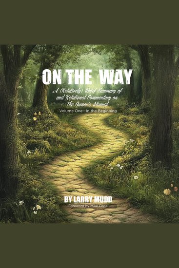 On The Way - A (Relatively) Brief Summary of and Relational Commentary on The Owner's Manual - cover