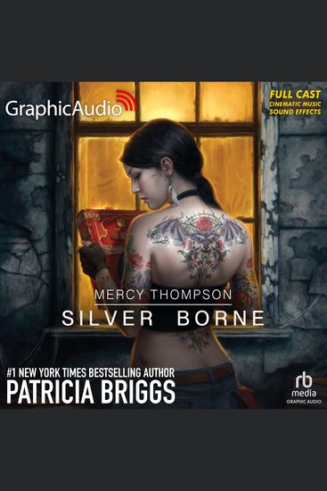 Silver Borne [Dramatized Adaptation] - Mercy Thompson 5 - cover